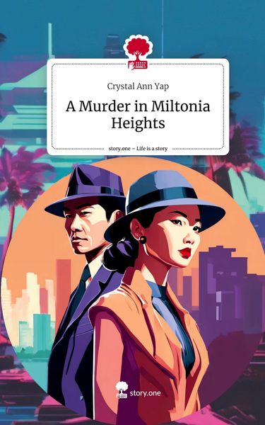 Produktbild: A Murder in Miltonia Heights. Life is a Story - story.one