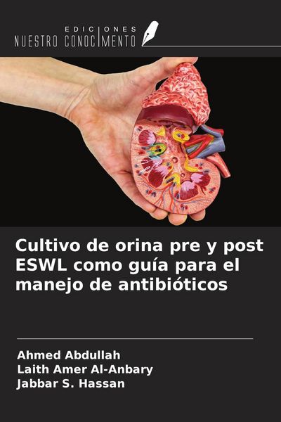 Produktbild: Cultivo de orina pre y post ESWL como gu&iacute;a para el manejo de antibi&oacute;ticos
