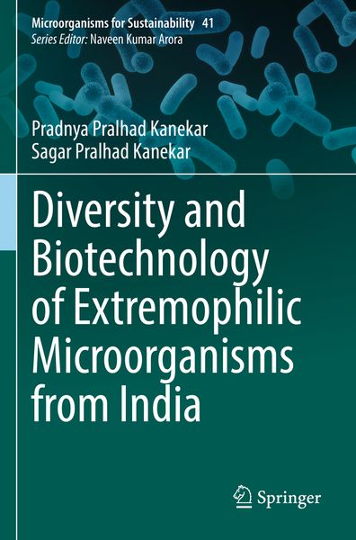Produktbild: Diversity and Biotechnology of Extremophilic Microorganisms from India