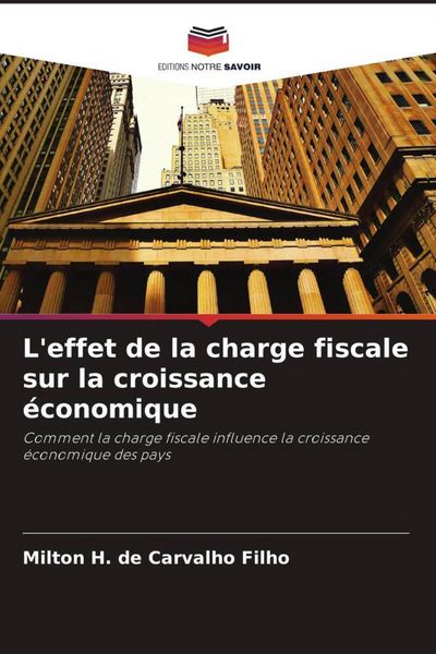 Produktbild: L'effet de la charge fiscale sur la croissance &eacute;conomique