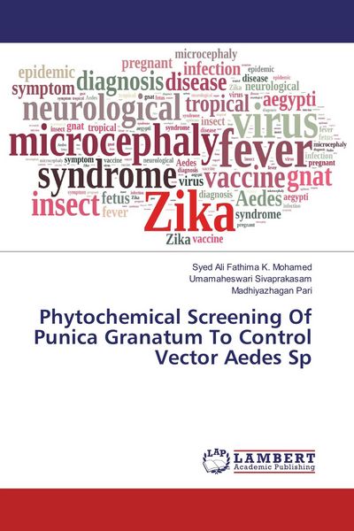 Produktbild: Phytochemical Screening Of Punica Granatum To Control Vector Aedes Sp