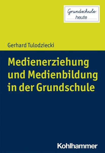Produktbild: Medienerziehung und Medienbildung in der Grundschule