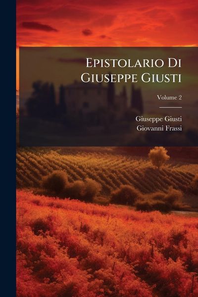 Produktbild: Epistolario Di Giuseppe Giusti
