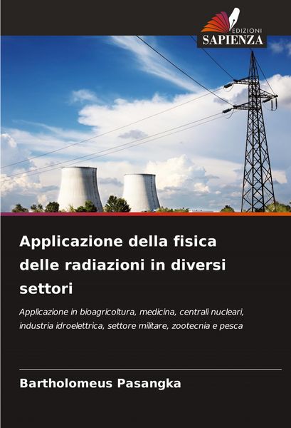 Produktbild: Applicazione della fisica delle radiazioni in diversi settori