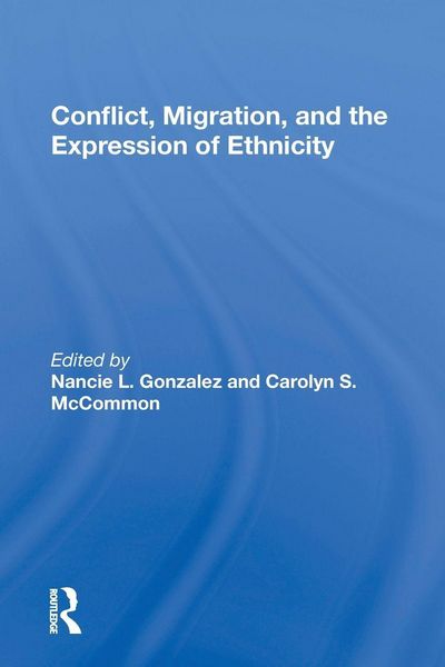 Produktbild: Conflict, Migration, And The Expression Of Ethnicity
