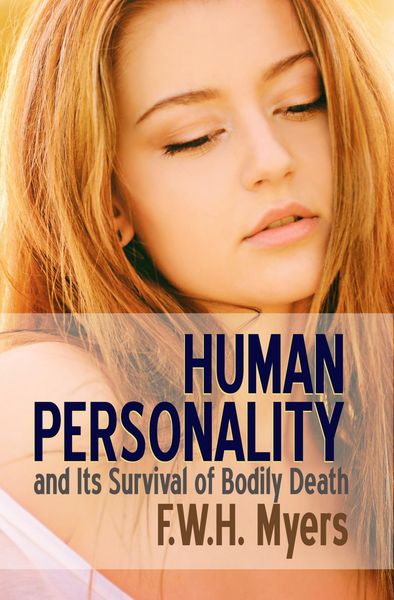 Produktbild: Human Personality and Its Survival of Bodily Death