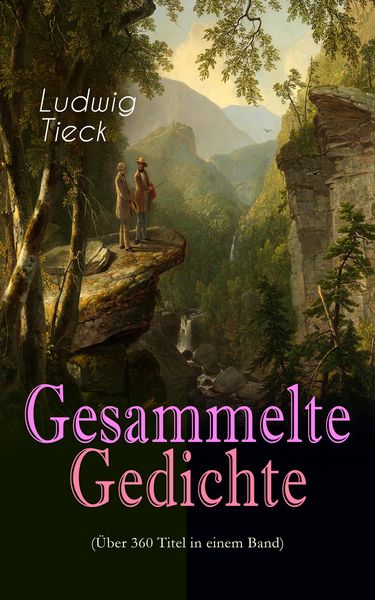 Produktbild: Gesammelte Gedichte (&Uuml;ber 360 Titel in einem Band)
