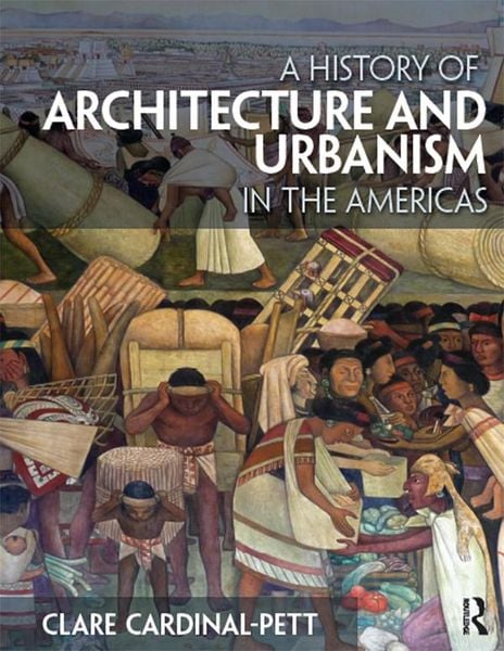 Produktbild: A History of Architecture and Urbanism in the Americas
