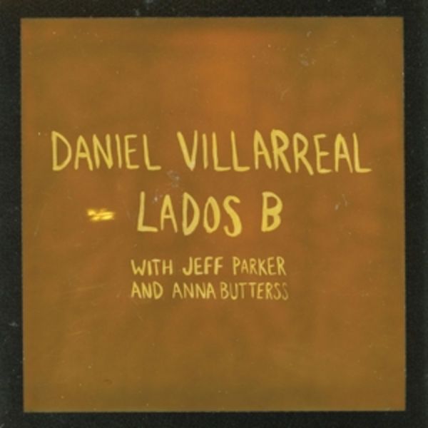 Lados B - Daniel Villarreal, Vinyl