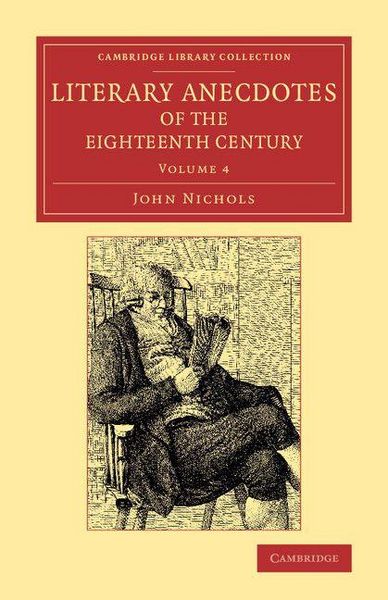 Produktbild: Literary Anecdotes of the Eighteenth Century