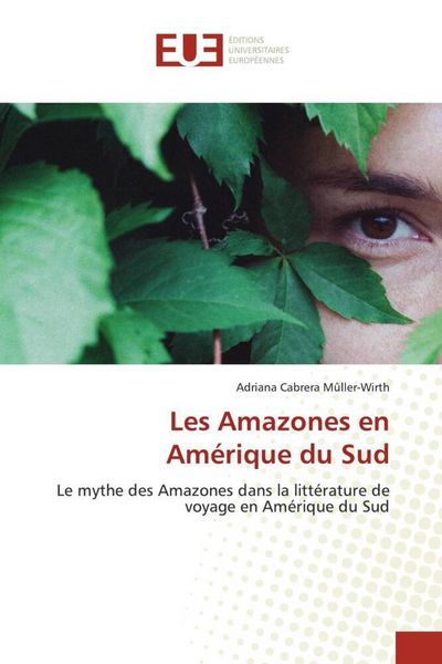 Produktbild: Les Amazones en Am&eacute;rique du Sud