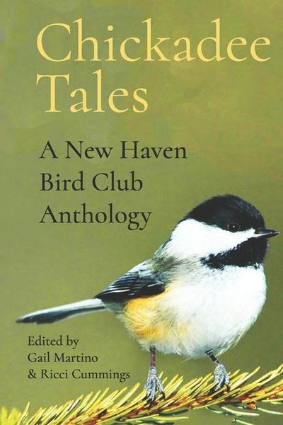 Produktbild: Chickadee Tales: A New Haven Bird Club Anthology