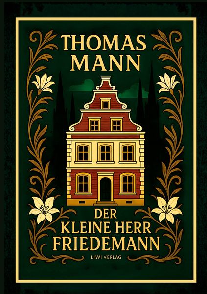 Produktbild: Thomas Mann: Der kleine Herr Friedemann. Novellen.