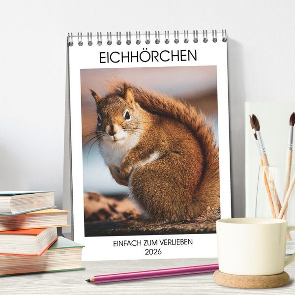 Produktbild: Eichh&ouml;rnchen - Einfach zum Verlieben (Tischkalender 2026 DIN A5 hoch), CALVENDO Monatskalender