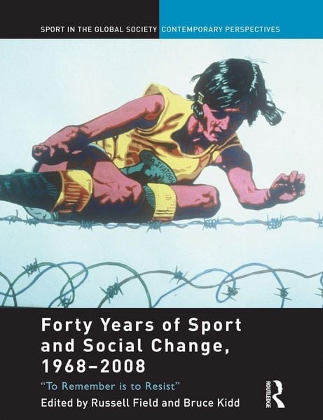 Produktbild: Forty Years of Sport and Social Change, 1968-2008