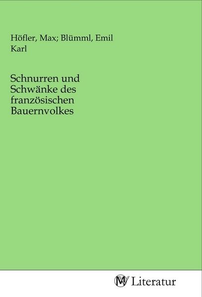 Produktbild: Schnurren und Schw&auml;nke des franz&ouml;sischen Bauernvolkes