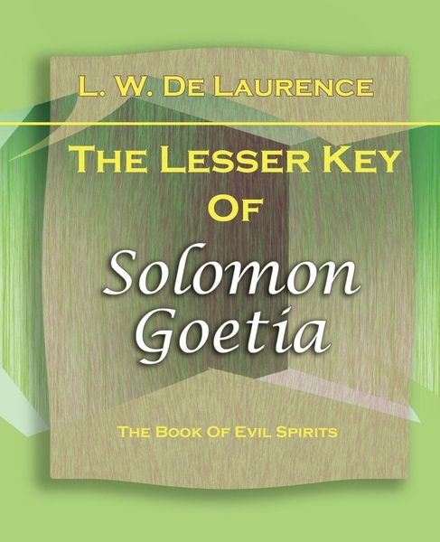 Produktbild: The Lesser Key Of Solomon Goetia (1916)
