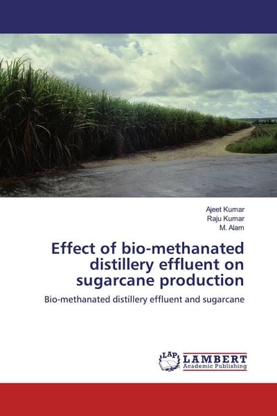 Produktbild: Effect of bio-methanated distillery effluent on sugarcane production