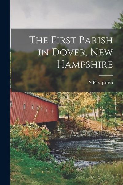 Produktbild: The First Parish in Dover, New Hampshire