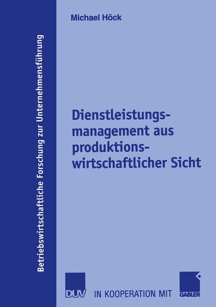 Produktbild: Dienstleistungsmanagement aus produktionswirtschaftlicher Sicht