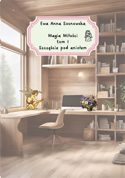 Produktbild: Magia milosci tom I Szczescie pod aniolem