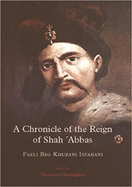 Produktbild: A Chronicle of the Reign of Shah 'Abbas Two Vol Set