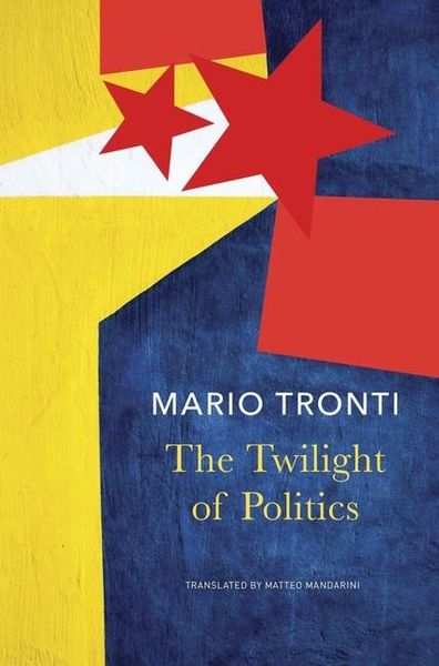 Produktbild: The Twilight of Politics