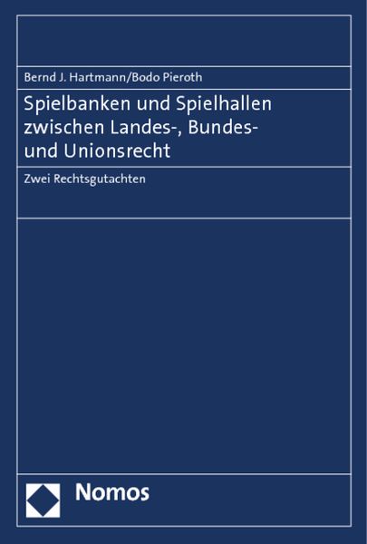 Produktbild: Spielbanken und Spielhallen zwischen Landes-, Bundes- und Unionsrecht