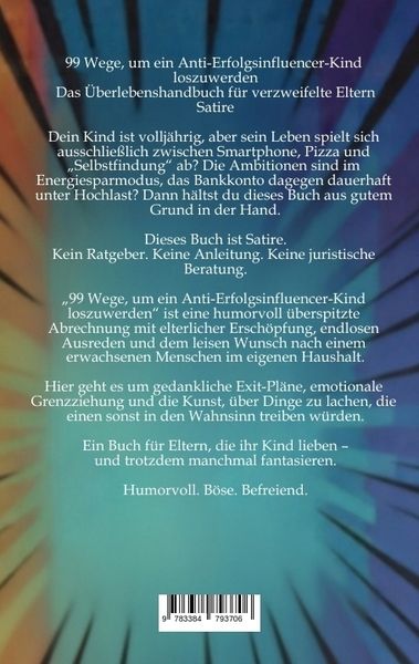 Produktbild: 99 Wege um ein Anti-Erfolgsinfluencer-Kind loszuwerden