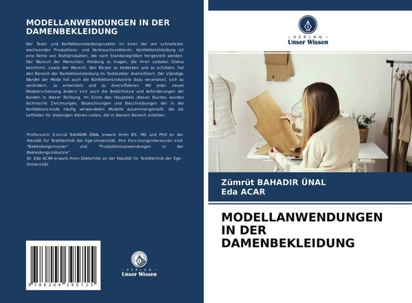 Modellanwendungen in der Damenbekleidung, Taschenbuch von Zümrüt Bahadir Ünal , Eda Acar, Verlag Unser Wissen, 9786204395715