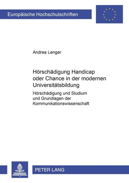 Produktbild: H&ouml;rsch&auml;digung- Handicap oder Chance in der modernen Universit&auml;tsbildung?