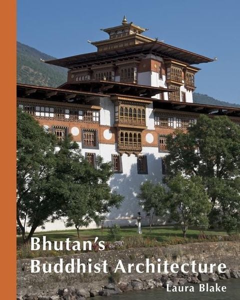 Produktbild: Blake, L: Bhutans Buddhist Architecture