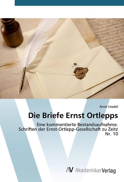 Produktbild: Die Briefe Ernst Ortlepps