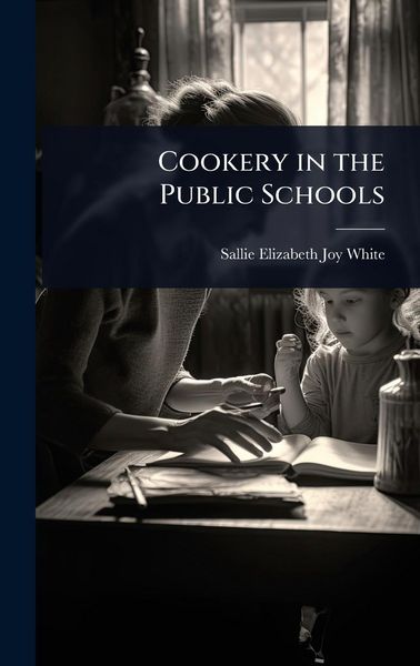 Produktbild: Cookery in the Public Schools