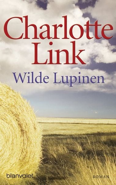 Wilde Lupinen, Taschenbuch von Charlotte Link, Blanvalet