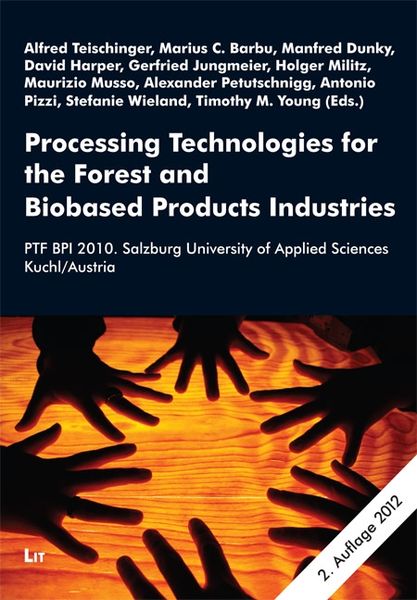 Produktbild: Processing Technologies for the Forest and Biobased Product Industries