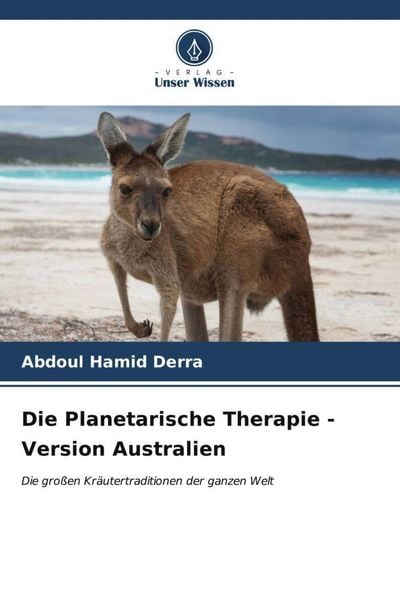 Die Planetarische Therapie - Version Australien, Taschenbuch von Abdoul Hamid Derra, Verlag Unser Wissen, 9786206553694