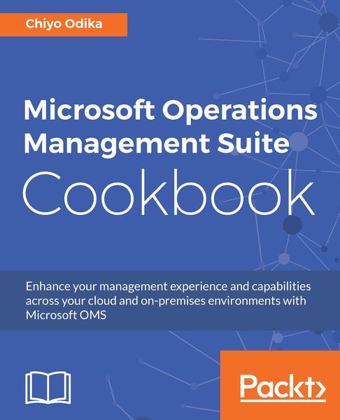 Produktbild: Microsoft Operations Management Suite Cookbook