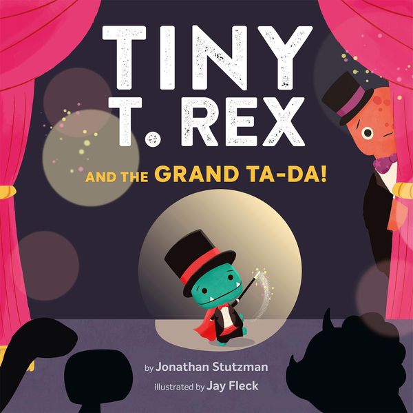 Produktbild: Tiny T. Rex and the Grand Ta-Da!
