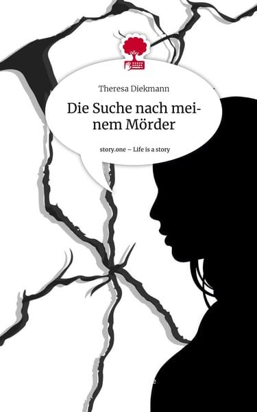 Produktbild: Die Suche nach meinem M&ouml;rder. Life is a Story - story.one