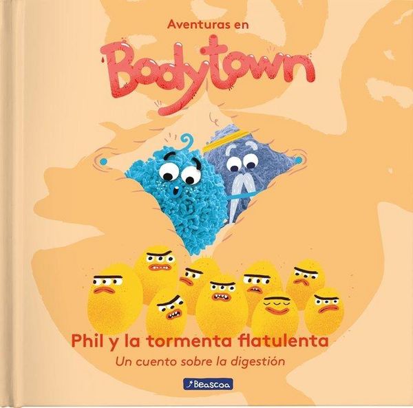Produktbild: Aventuras en Body Town. Phil y la tormenta flatulenta : un cuento sobre la digesti&oacute;n