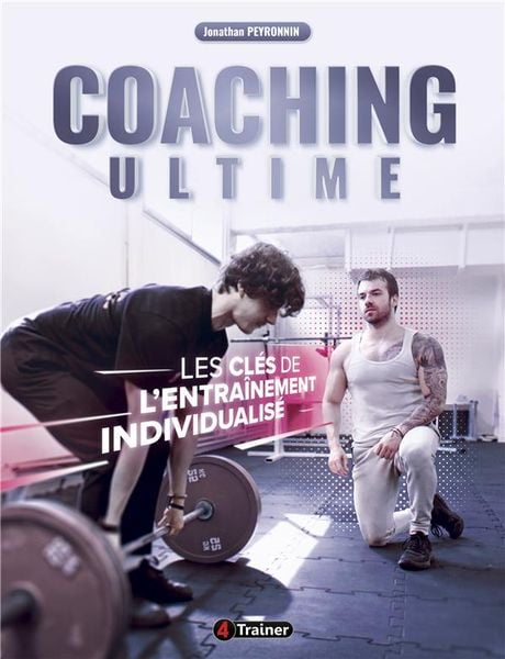 Produktbild: Coaching ultime : les cl&eacute;s de l'entra&icirc;nement individualis&eacute;e