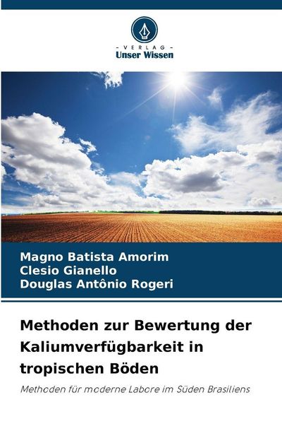 Produktbild: Methoden zur Bewertung der Kaliumverf&uuml;gbarkeit in tropischen B&ouml;den