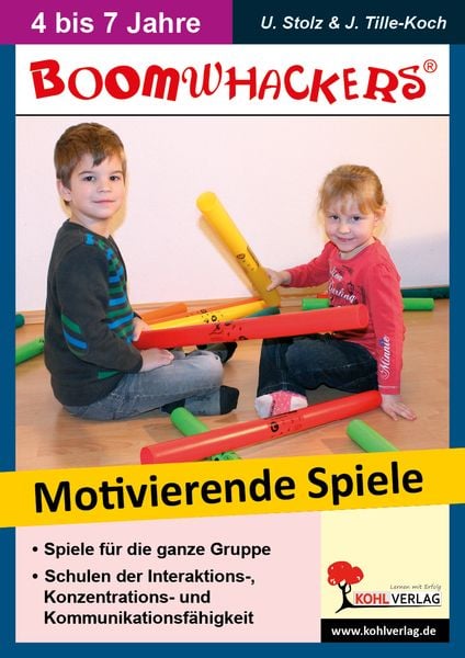 Boomwhackers - Motivierende Spiele für KiGa & Vorschule