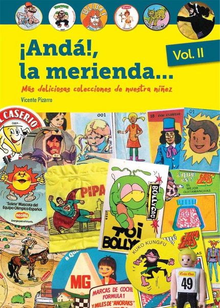 Produktbild: &iexcl;and&aacute;!, La Merienda... Vol. Ii M&aacute;s Deliciosas Colecciones De Nuestra Ni&ntilde;ez
