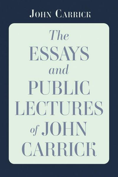 Produktbild: The Essays and Public Lectures of John Carrick