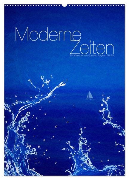 Produktbild: Moderne Zeiten (Wandkalender 2026 DIN A2 hoch), CALVENDO Monatskalender