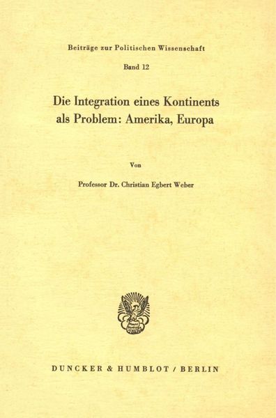 Produktbild: Die Integration eines Kontinents als Problem: Amerika, Europa.