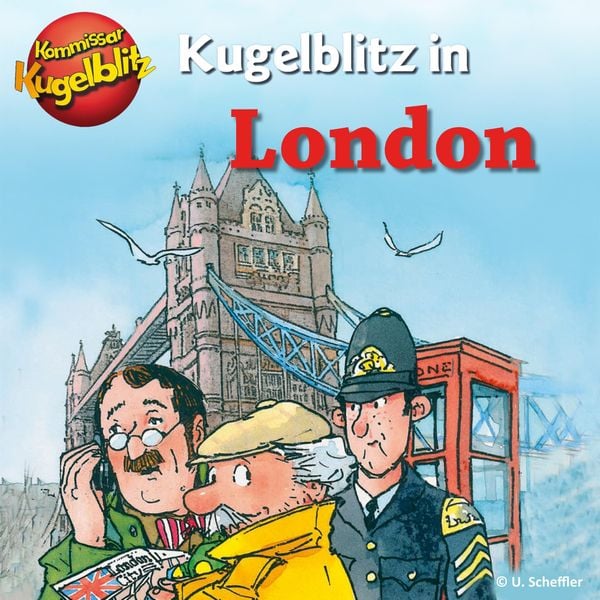 Kommissar Kugelblitz in London - Ursel Scheffler, Audio, 4001504140632