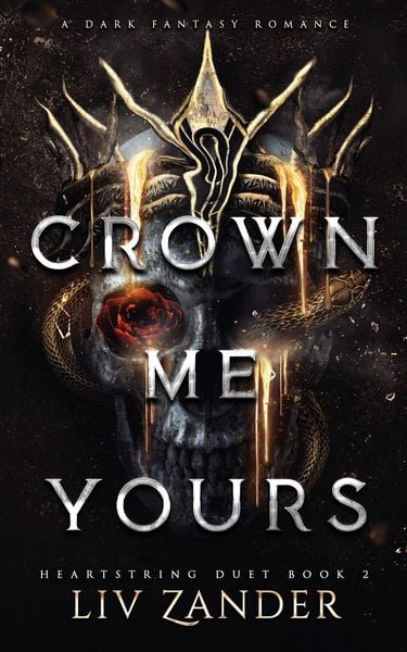 Crown Me Yours, Taschenbuch von Liv Zander, Ink Heart Publishing, 9781955871174